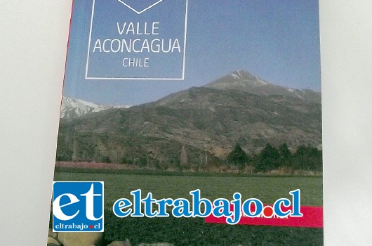 Hoy viernes, en el Salón de Honor de la municipalidad, la Corporación Pro Aconcagua, entregará la ‘Guía Turística del Valle de Aconcagua’.