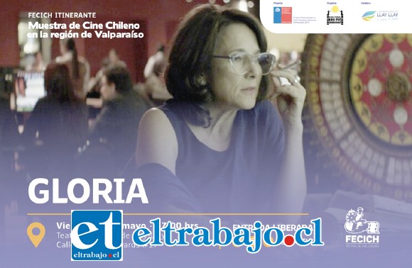 Este viernes 31 de mayo, a las 17 horas con la exhibición de la película ‘Gloria’ en el Teatro Municipal de Llay Llay, se dará inicio al proyecto ‘FECICH Itinerante: Muestra de Cine Chileno en la región de Valparaíso’.