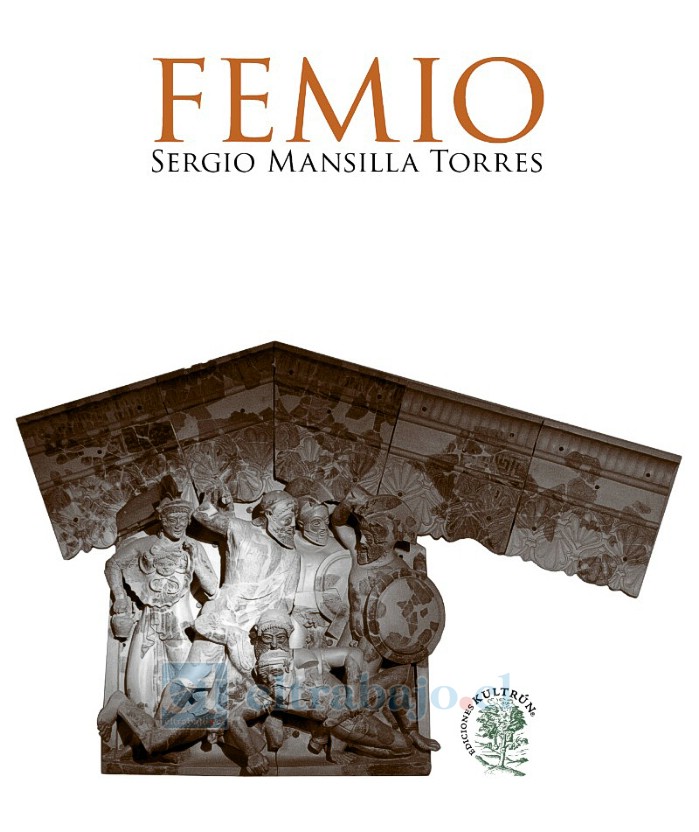 La portada del libro ‘Femio’, del destacado escritor Sergio Mansilla Torres.