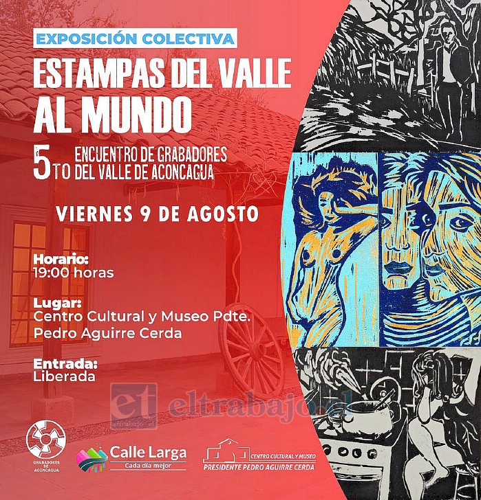 Este viernes 9 de agosto se realizará el 5° encuentro de grabadores del Valle del Aconcagua en el Centro Cultural y Museo Presidente Pedro Aguirre Cerda de Calle Larga.